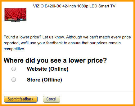 Get a price match refund on televisions and cell phones if you see a better deal somewhere else.