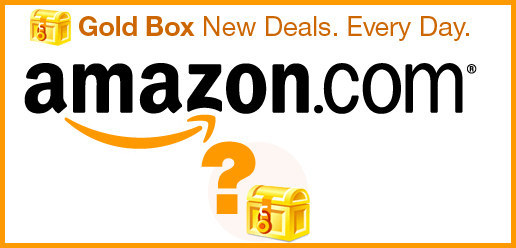 Take advantage of quick sales with Amazon Gold Box and Amazon Coupons.